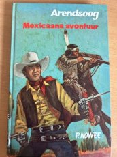 Arendsoog Deel 41 Mexicaans avontuur